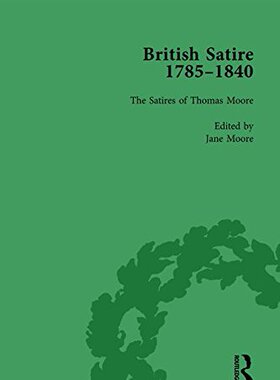 【预订】British Satire, 1785-1840, Volume 5