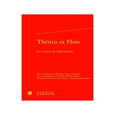 [预订]Themis Et Flore: Les Savoirs de Malesherbes 9782406144786