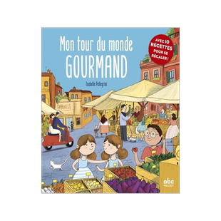 法语原版 世界特色美食之旅 音频朗读 儿童艺术绘本 10种美食食谱做法 世界文化 Mon tour du monde gourmand