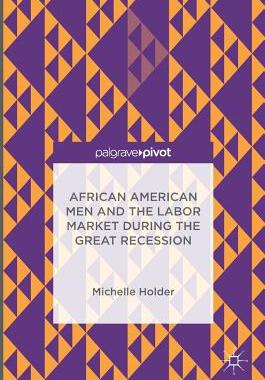 【预订】African American Men and the Labor Market during the Great Recession