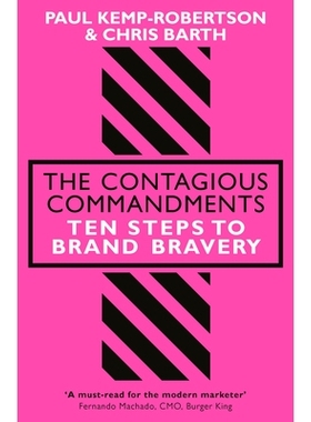 预订 The Contagious Commandments: Ten Steps to Brand Bravery 传染性的诫命：打造英勇的十个步骤: 9780241328972