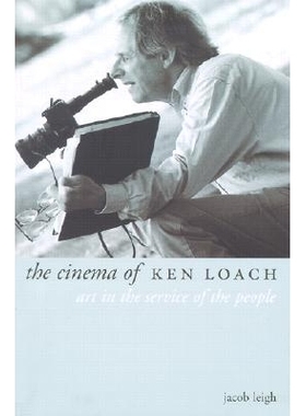 预订 The Cinema of Ken Loach: Art in the Service of the People: 9781903364314
