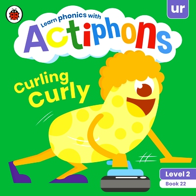 预订 Actiphons Level 2 Book 22 Curling Curly: Learn Phonics and Get Active with Actiphons!: 9780241390641