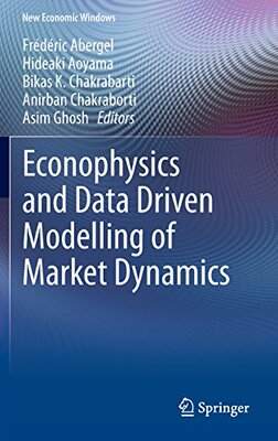 【预订】Econophysics and Data Driven Modelling of Market Dynamics