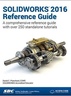【预售】SOLIDWORKS 2016 Reference Guide (Including unique access code)