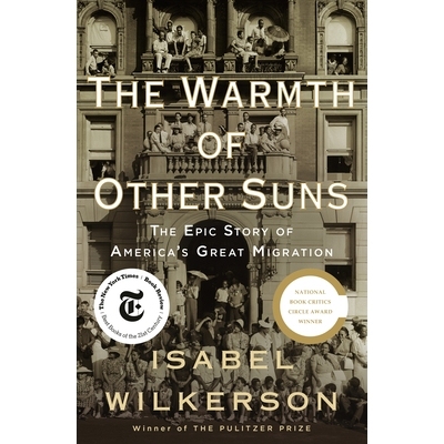 预订 The Warmth of Other Suns: The Epic Story of America’s Great Migration: 9780679444329