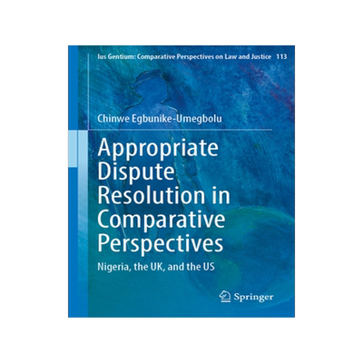 预订 Appropriate Dispute Resolution in Comparative Perspectives