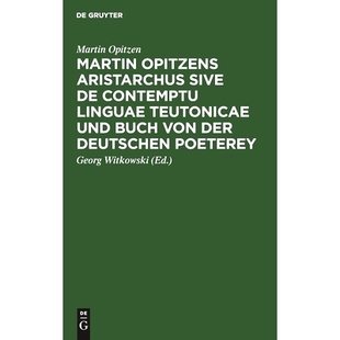 der Opitzens sive 预订 linguae von Deutschen Buch Aristarchus und Teutonicae 9783112450895 Poeterey contemptu Martin