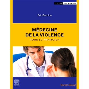 预订 Médecine de la violence pour le praticien 针对从业者的暴力医学: 9782294778568