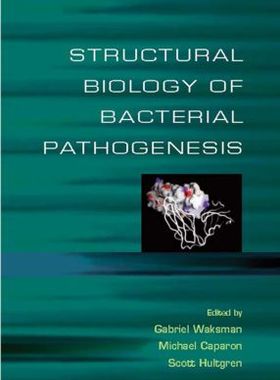 【预订】Structural Biology of Bacterial Pathogensis