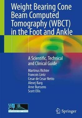 【预订】Weight Bearing Cone Beam Computed Tomography (WBCT) in the Foot and Ankle