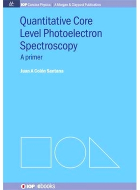 预订 Quantitative Core Level Photoelectron Spectroscopy