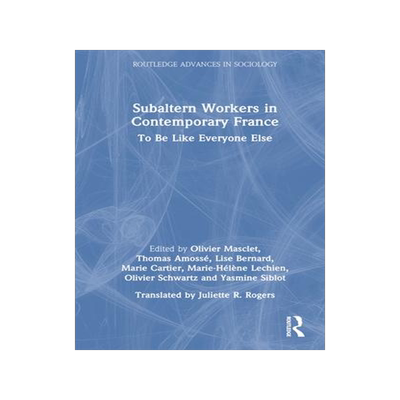 [预订]Subaltern Workers in Contemporary France 9781032360560