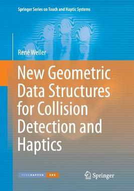 【预订】New Geometric Data Structures for Collision Detection and Haptics