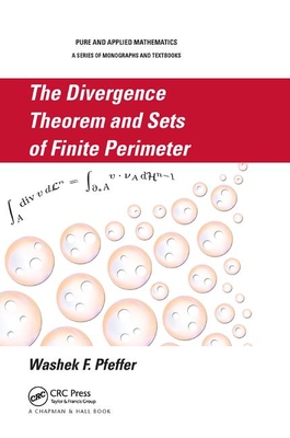 【预订】The Divergence Theorem and Sets of Finite Perimeter