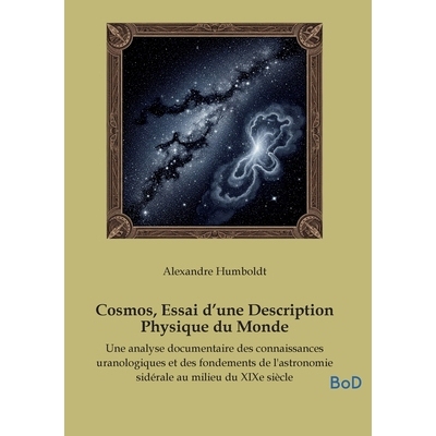 预订 Cosmos, Essai d’une Description Physique du Monde: Une analyse documentaire des connaissances uranologiques et des