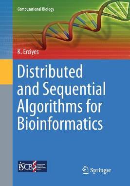 【预订】Distributed and Sequential Algorithms for Bioinformatics
