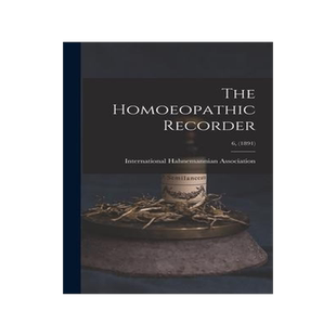 [预订]The Homoeopathic Recorder; 6, (1891) 9781013382871