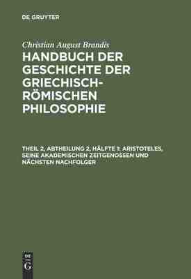 【预订】Aristoteles, seine akademischen Zeitgenossen und nächsten Nachfolge 9783111299952
