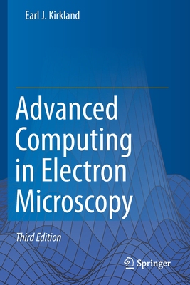 【预订】Advanced Computing in Electron Microscopy