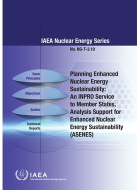 预订 Planning Enhanced Nuclear Energy Sustainability 规划增强核能可持续性（为成员国提供INPRO服务，为增强核能可持续性提供