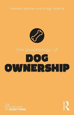 【预订】The Psychology of Dog Ownership