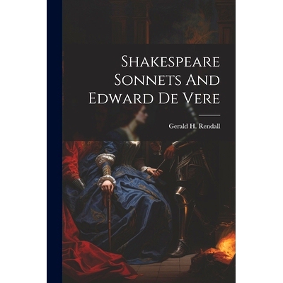 预订 Shakespeare Sonnets And Edward De Vere: 9781022891401