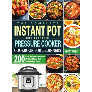 预订 The Complete Instant Pot Duo Electric Pressure Cooker Cookbook For Beginners