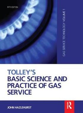 [预订]Tolley’s Basic Science and Practice of Gas Service 9780367659349