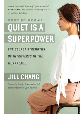 预订 Quiet Is a Superpower: The Secret Strengths of Introverts in the Workplace: 9781523088454