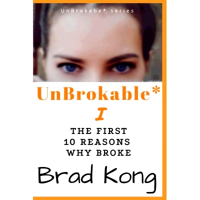预订 UnBrokable* I: The First 10 Reasons Why People Go Broke Despite Working: 9781960199065