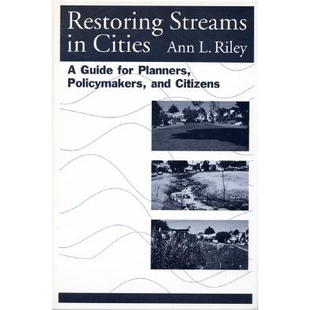 for Restoring 预订 Planners Citizens and Streams 9781559630429 Cities Policymakers Guide