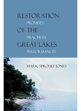 预订 Restoration of the Great Lakes: Promises, Practices, and Performances: 9780774808712