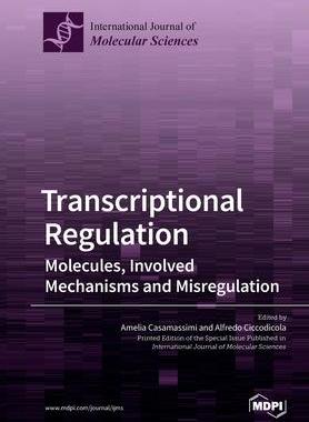 [预订]Transcriptional Regulation: Molecules, Involved Mechanisms and Misregulation 9783039212651