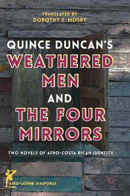 【预订】Quince Duncan’s Weathered Men and The Four Mirrors