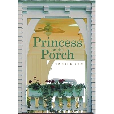 预订 Princess on the Porch: 9781490881836