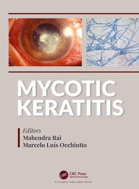 【预订】Mycotic Keratitis 9780367779382