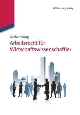 【预订】Arbeitsrecht für Wirtschaftswissenschaftler 9783486586626