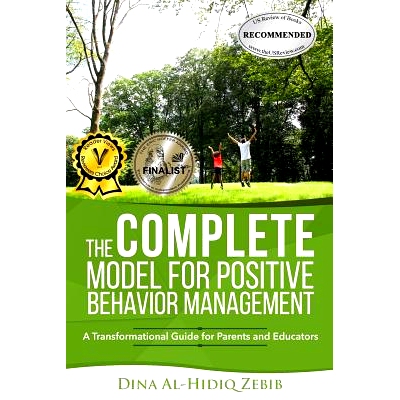 预订 The COMPLETE Model for Positive Behavior Management: A Transformational Guide for Parents and Educators: 9782955861