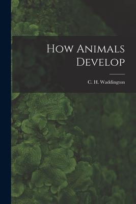 [预订]How Animals Develop 9781018158525