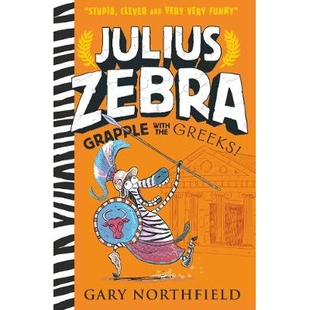 预订 Julius Zebra: Grapple with the Greeks! 朱利叶斯·斑马：与希腊人搏斗！: 9781406386387