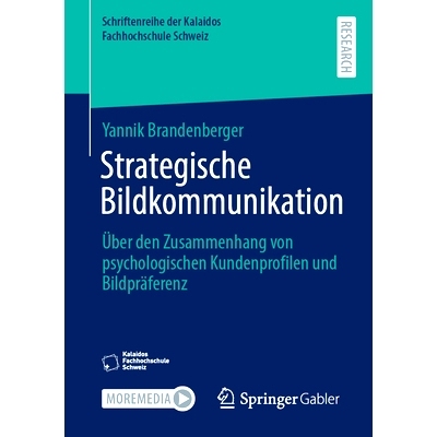 预订 Strategische Bildkommunikation: Über Den Zusammenhang Von Psychologischen Kundenprofilen Und Bildpräferenz: 97836
