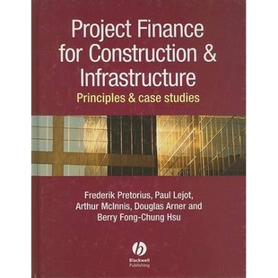 预订 Project Finance For Construction And Infrastructure - Principles And Case Studies 建筑与基础设施项目财政：原理与实