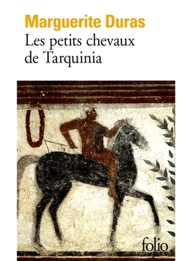 预售 塔尔奎尼亚的小马 杜拉斯 Marguerite Duras 法语原版 Les petits chevaux de Tarquinia