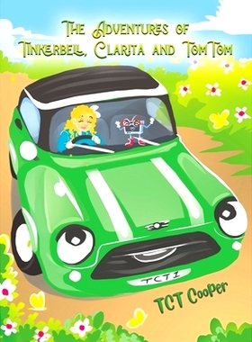 预订 The Adventures of Tinkerbell, Clarita and TomTom: 9781398478022