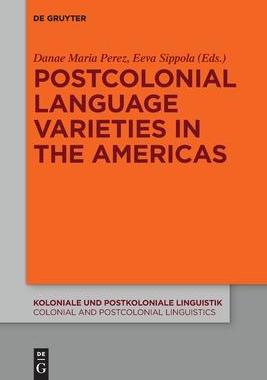 [预订]Postcolonial Language Varieties in the Americas 9783111120768