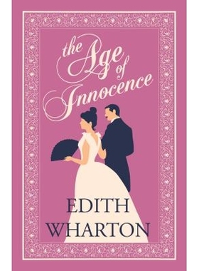 现货 纯真年代 注释版 Alma经典 伊迪丝·华顿 英文原版 The Age of Innocence Annotated Edition