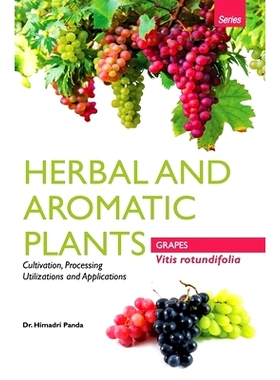 预订 HERBAL AND AROMATIC PLANTS - Vitis rotundifolia (GRAPES): 9789350568293