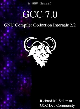 预订 GCC 7.0 GNU Compiler Collection Internals 2/2: 9789888406999