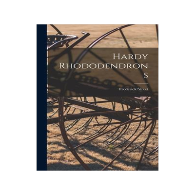 [预订]Hardy Rhododendrons 9781013876196